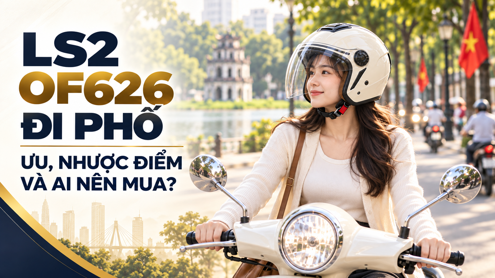 LS2 OF626 Đi Phố: Ưu Nhược Điểm Và Ai Nên Mua?