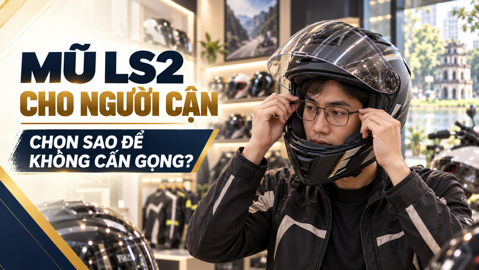 Mũ LS2 cho người đeo kính cận - GSports