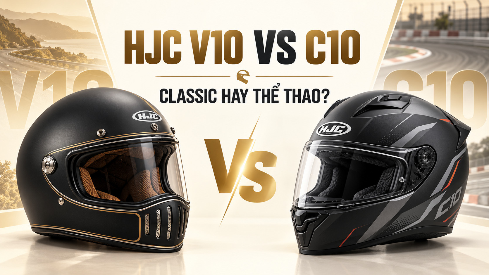 HJC V10 vs C10: Classic Hay Thể Thao Dễ Dùng Hơn? - GSports