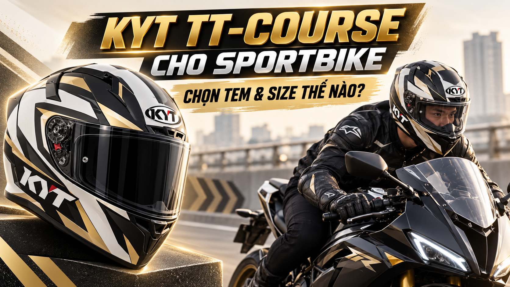 KYT TT-Course Có Hợp Sportbike? Chọn Tem Và Size Thế Nào?